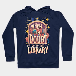 When In Doubt Go To The Library - Cartoon - Fantasy Hoodie